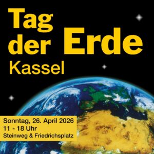 2026 Tag der Erde in Kassel am Steinweg und Friedrichsplatz